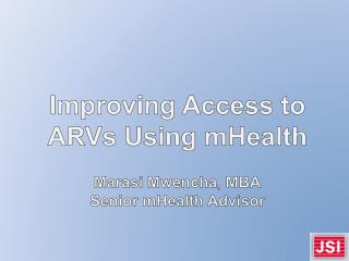 Improving Access to ARVs Using mHealth