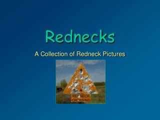 Rednecks