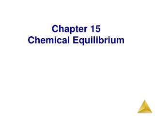 Chapter 15 Chemical Equilibrium