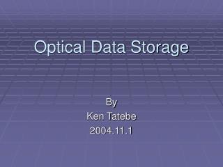 Optical Data Storage