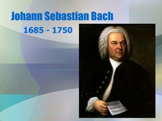 Johann Sebastian Bach