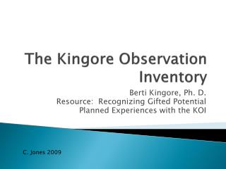 The Kingore Observation Inventory