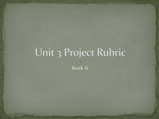 Unit 3 Project Rubric