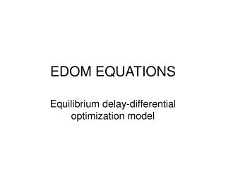 EDOM EQUATIONS