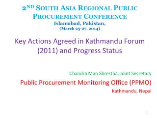 2 nd South Asia Regional Public Procurement Conference Islamabad, Pakistan, (March 25-27, 2014)