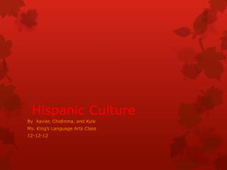 Hispanic Culture