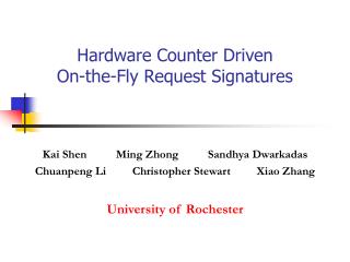 Hardware Counter Driven On-the-Fly Request Signatures