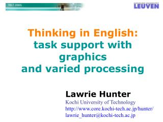 Thinking in English: task support with graphics and varied processing