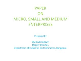 PAPER ON MICRO, SMALL AND MEDIUM ENTERPRISES