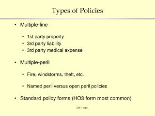 Types of Policies