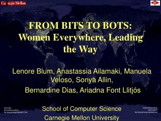 FROM BITS TO BOTS: Women Everywhere, Leading the Way