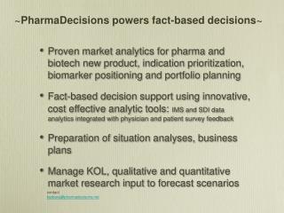 ~PharmaDecisions powers fact-based decisions~