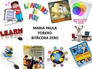 MARIA PAULA FORERO BITÁCORA ZERO