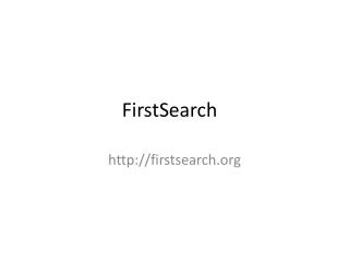 FirstSearch