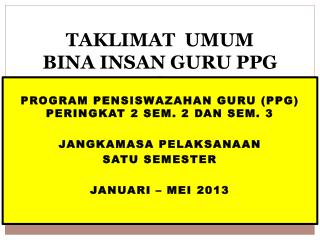 TAKLIMAT UMUM BINA INSAN GURU PPG