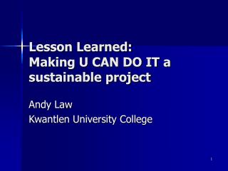 Lesson Learned: Making U CAN DO IT a sustainable project