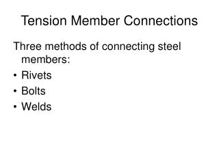 Tension Member Connections