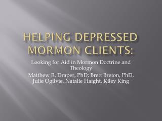 Helping Depressed Mormon Clients: