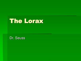 The Lorax