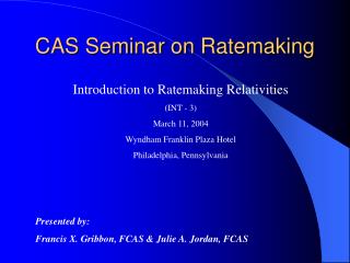 CAS Seminar on Ratemaking