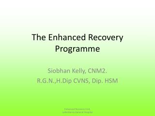 The Enhanced Recovery Programme
