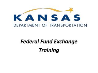 Federal Fund Exchange Training