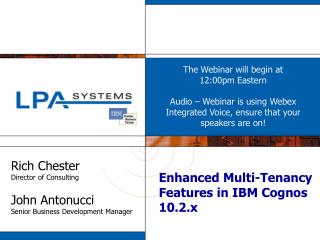 Enhanced Multi-Tenancy Features in IBM Cognos 10.2.x