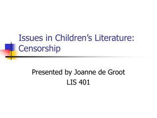 Issues in Children’s Literature: Censorship