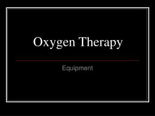 Oxygen Therapy