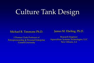 Culture Tank Design