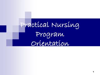 Practical Nursing Program Orientation