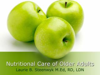 Nutritional Care of Older Adults