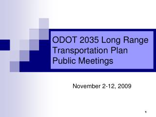 ODOT 2035 Long Range Transportation Plan Public Meetings