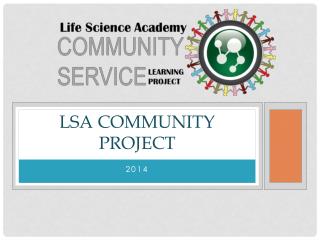 LSA Community Project