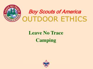 Boy Scouts of America OUTDOOR ETHICS