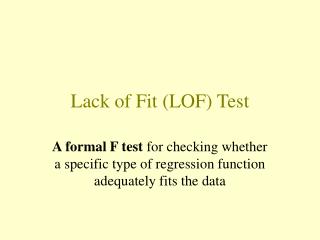 Lack of Fit (LOF) Test