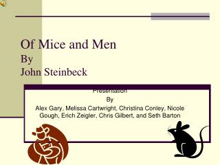 Of Mice and Men By John Steinbeck