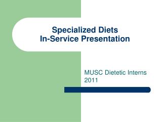 Specialized Diets In-Service Presentation