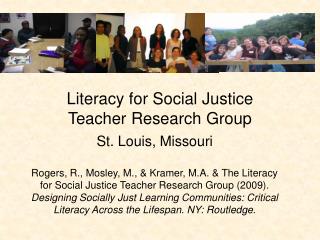 Literacy for Social Justice Teacher Research Group
