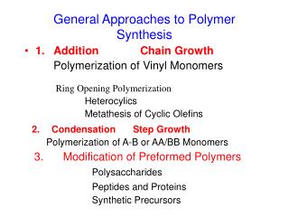 General Approaches to Polymer Synthesis