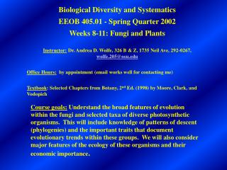 Biological Diversity and Systematics EEOB 405.01 - Spring Quarter 2002