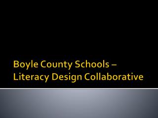 Boyle County Schools – Literacy Design Collaborative