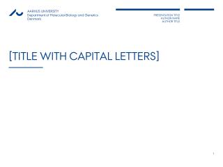 [TITLE WITH CAPITAL LETTERS]