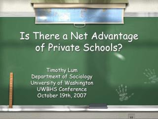 Is There a Net Advantage of Private Schools?