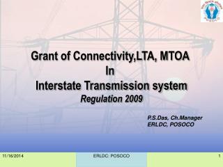 Grant of Connectivity,LTA, MTOA In Interstate Transmission system Regulation 2009