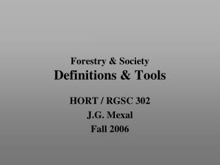 Forestry &amp; Society Definitions &amp; Tools