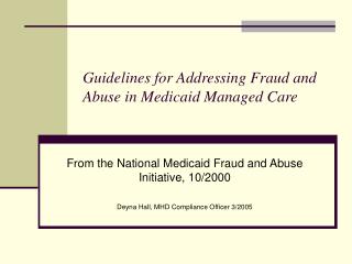 Guidelines for Addressing Fraud and Abuse in Medicaid Managed Care