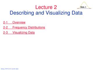 Lecture 2 Describing and Visualizing Data