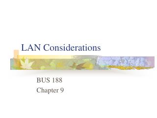 LAN Considerations