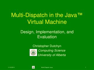 Multi-Dispatch in the Java ™ Virtual Machine